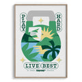Poster Play hard, Live best